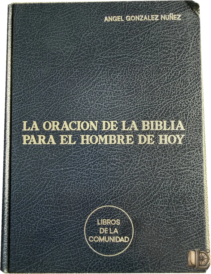 La oración de la Biblia para el hombre de hoy