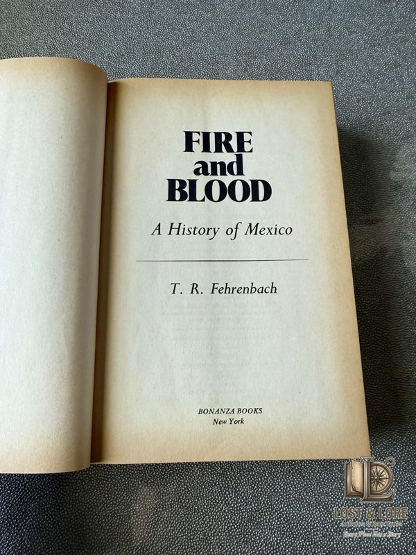 Fire and Blood: A History of Mexico — photo 6