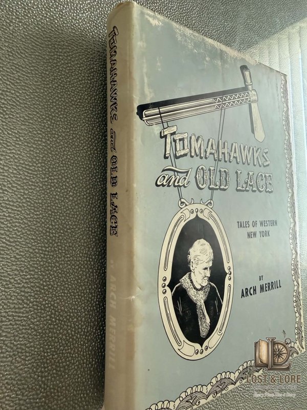Tomahawks and Old Lace: Tales of Western New York — photo 2